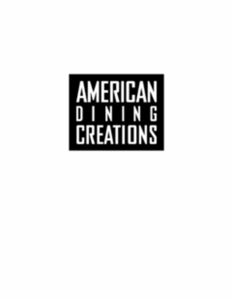 AMERICAN DINING CREATIONS Logo (USPTO, 12/28/2011)