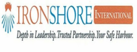 IRONSHORE INTERNATIONAL DEPTH IN LEADERSHIP. TRUSTED PARTNERSHIP. YOUR SAFE HARBOUR. Logo (USPTO, 01/12/2012)