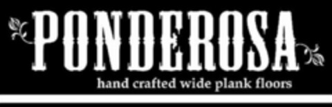 PONDEROSA HAND CRAFTED WIDE PLANK FLOORS Logo (USPTO, 05/03/2012)