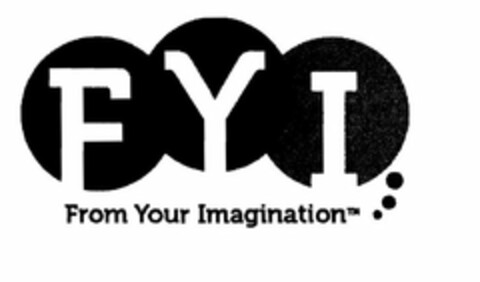 FYI FROM YOUR IMAGINATION Logo (USPTO, 01/25/2013)