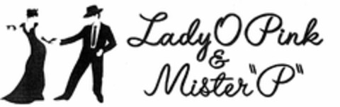 LADY O PINK & MISTER "P" Logo (USPTO, 30.12.2014)