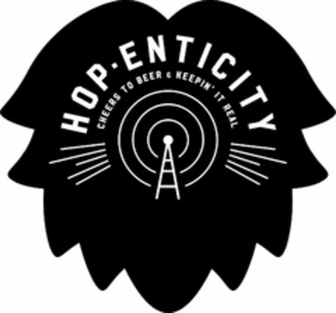 HOP-ENTICITY CHEERS TO BEER & KEEPIN' IT REAL Logo (USPTO, 09.03.2017)