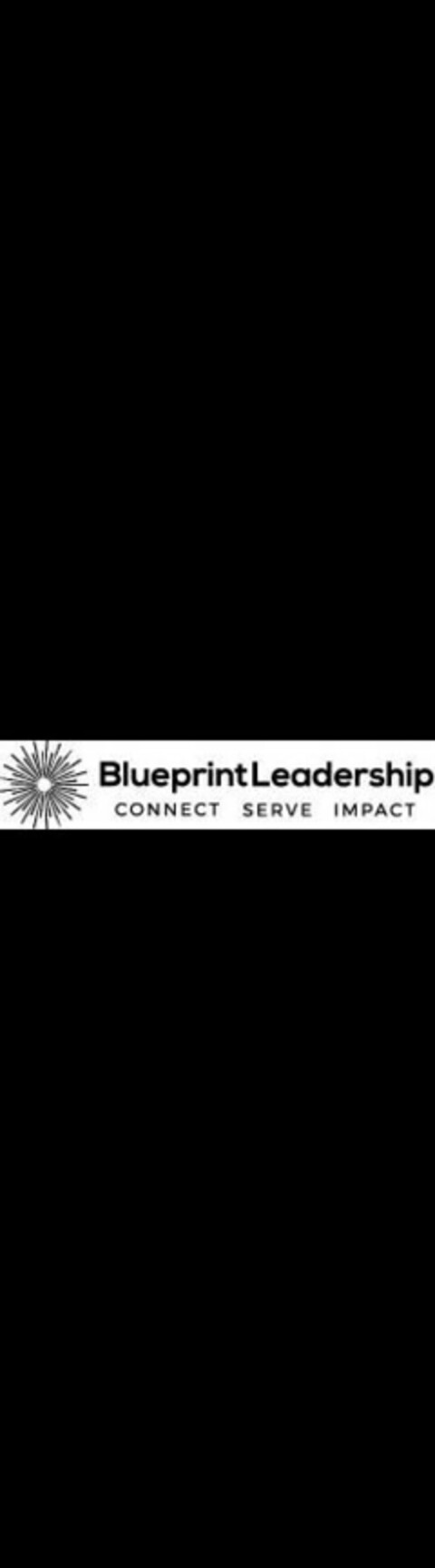 BLUEPRINT LEADERSHIP CONNECT SERVE IMPACT Logo (USPTO, 03/07/2018)