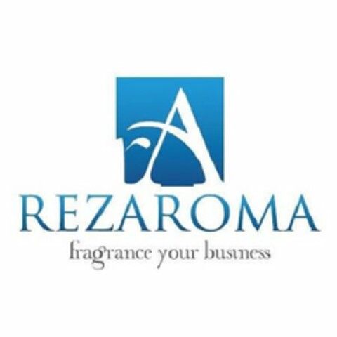 REZAROMA A FRAGRANCE YOUR BUSINESS Logo (USPTO, 10/26/2018)