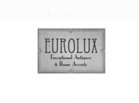 EUROLUX EXCEPTIONAL ANTIQUES & HOME ACCENTS Logo (USPTO, 11/09/2018)