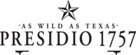 AS WILD AS TEXAS PRESIDIO 1757 Logo (USPTO, 22.03.2019)