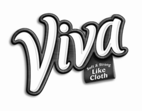 VIVA SOFT & STRONG LIKE CLOTH Logo (USPTO, 06.11.2009)