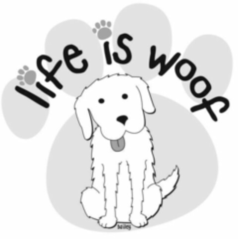 LIFE IS WOOF BAILEY Logo (USPTO, 10.09.2010)