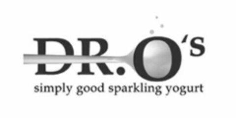 DR. O'S SIMPLY GOOD SPARKLING YOGURT Logo (USPTO, 05.05.2011)