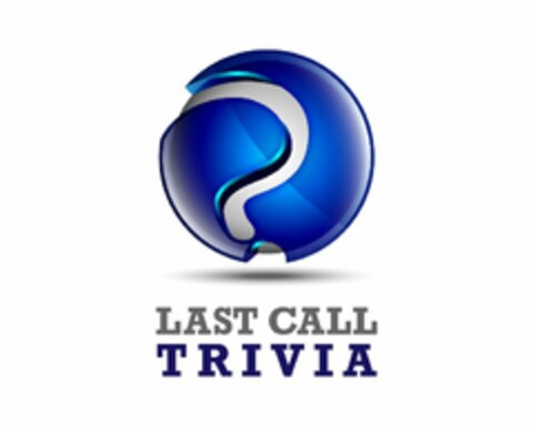 LAST CALL TRIVIA Logo (USPTO, 07/08/2011)