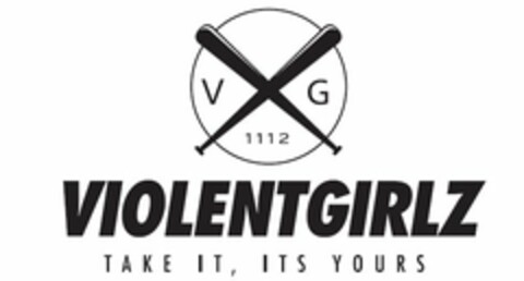 V G 1112 VIOLENTGIRLZ TAKE IT, ITS YOURS Logo (USPTO, 03/17/2014)