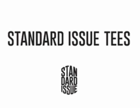 STANDARD ISSUE TEES STANDARD ISSUE Logo (USPTO, 06/01/2017)