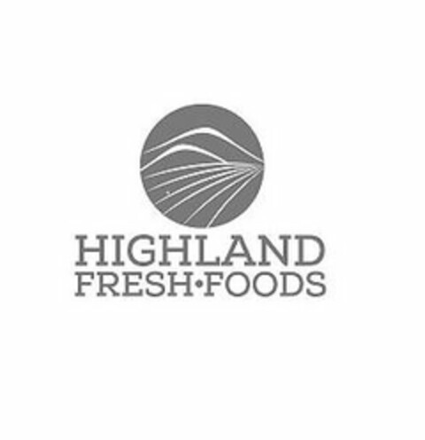 HIGHLAND FRESH FOODS Logo (USPTO, 05/03/2018)