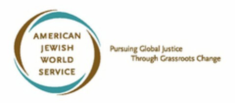 AMERICAN JEWISH WORLD SERVICE PURSUING GLOBAL JUSTICE THROUGH GRASSROOTS CHANGE Logo (USPTO, 12.08.2010)