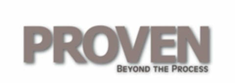 PROVEN BEYOND THE PROCESS Logo (USPTO, 29.04.2011)