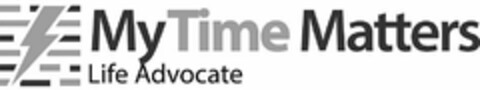 MY TIME MATTERS LIFE ADVOCATE Logo (USPTO, 25.06.2018)