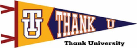 TU THANK U THANK UNIVERSITY Logo (USPTO, 03.05.2019)