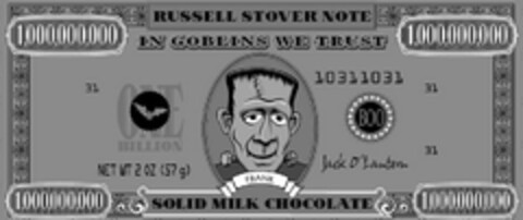 RUSSELL STOVER NOTE 1,000,000,000 IN GOBLINS WE TRUST 1,000,000,000 31 ONE BILLION BOO 10311031 31 NET WT 2 OZ (57 G) FRANK JACK O' LANTERN 31 1,000,000,000 SOLID MILK CHOCOLATE 1,000,000,000 Logo (USPTO, 26.01.2010)