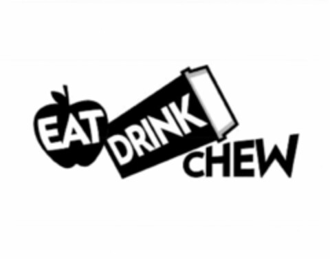 EAT DRINK CHEW Logo (USPTO, 02/01/2012)