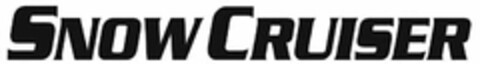 SNOW CRUISER Logo (USPTO, 27.07.2012)