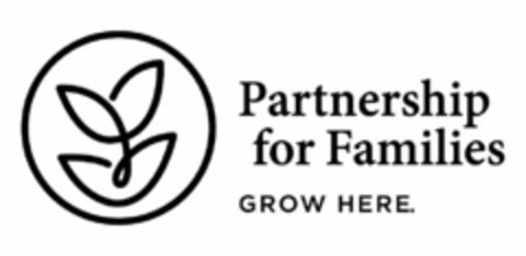 PARTNERSHIP FOR FAMILIES GROW HERE. Logo (USPTO, 13.01.2015)