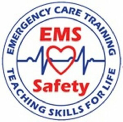 EMS SAFETY EMERGENCY CARE TRAINING TEACHING SKILLS FOR LIFE Logo (USPTO, 04/14/2015)