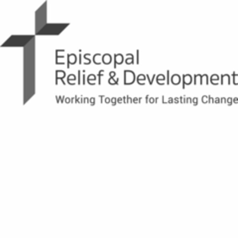 EPISCOPAL RELIEF & DEVELOPMENT WORKING TOGETHER FOR LASTING CHANGE Logo (USPTO, 17.10.2018)