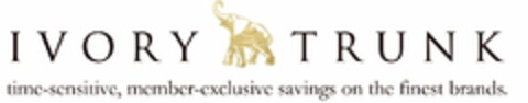 IVORY TRUNK TIME SENSITIVE, MEMBER EXCLUSIVE SAVINGS ON THE FINEST BRANDS Logo (USPTO, 17.03.2010)