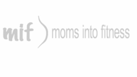 MIF MOMS INTO FITNESS Logo (USPTO, 28.02.2013)