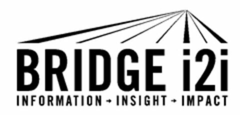 BRIDGE I2I INFORMATION INSIGHT IMPACT Logo (USPTO, 10.07.2013)