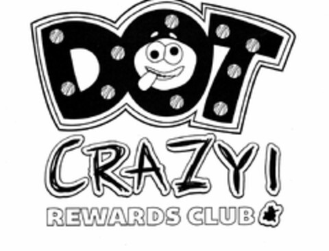 DOT CRAZY! REWARDS CLUB Logo (USPTO, 04/21/2014)