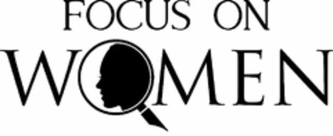 FOCUS ON WOMEN Logo (USPTO, 20.04.2015)