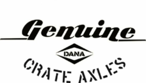 GENUINE DANA CRATE AXLES Logo (USPTO, 21.07.2016)