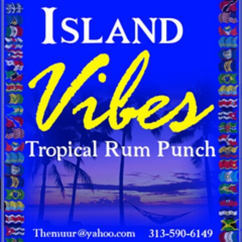 ISLAND VIBES TROPICAL RUM PUNCH THEMUUR@YAHOO.COM 313-590-6149 Logo (USPTO, 11.02.2017)