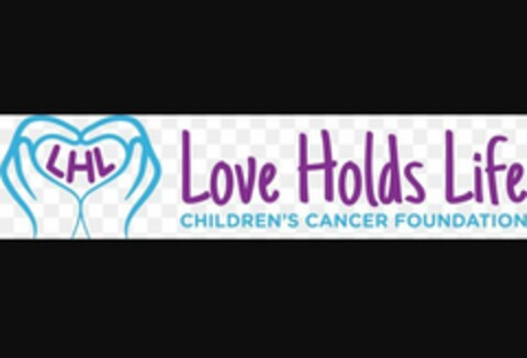 LHL LOVE HOLDS LIFE CHILDREN'S CANCER FOUNDATION Logo (USPTO, 08/12/2017)