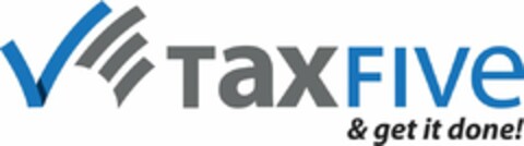 TAXFIVE & GET IT DONE! Logo (USPTO, 13.08.2020)