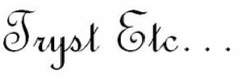 TRYST ETC. . . Logo (USPTO, 09/19/2009)