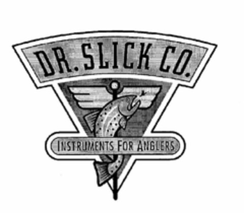 DR. SLICK CO. AND INSTRUMENTS FOR ANGLERS Logo (USPTO, 26.03.2010)