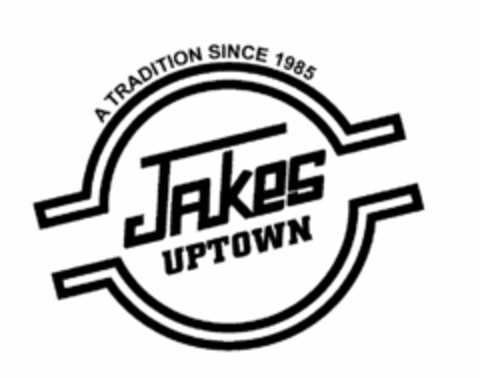 JAKES UPTOWN A TRADITION SINCE 1985 Logo (USPTO, 08/08/2010)