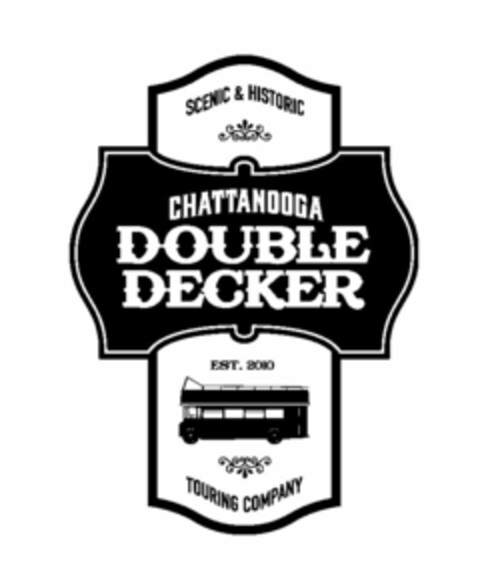 SCENIC & HISTORIC CHATTANOOGA DOUBLE DECKER EST. 2010 TOURING COMPANY Logo (USPTO, 20.06.2011)