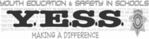 YOUTH EDUCATION & SAFETY IN SCHOOLS Y.E.S.S. MAKING A DIFFERENCE SHERIFF DOUGLAS COUNTY SHERIFF'S OFFICE CO Logo (USPTO, 08/05/2013)