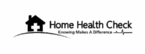 HOME HEALTH CHECK KNOWING MAKES A DIFFERENCE Logo (USPTO, 10/23/2013)