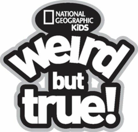 NATIONAL GEOGRAPHIC KIDS WEIRD BUT TRUE! Logo (USPTO, 05.01.2016)