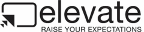 ELEVATE RAISE YOUR EXPECTATIONS Logo (USPTO, 11/16/2016)
