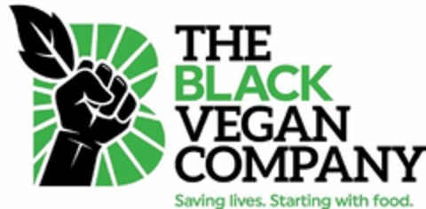 B THE BLACK VEGAN COMPANY SAVING LIVES.STARTING WITH FOOD. Logo (USPTO, 04.06.2019)