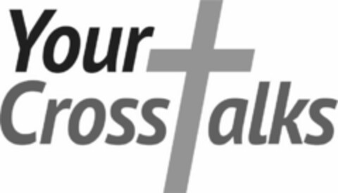 YOUR CROSSTALKS Logo (USPTO, 16.07.2019)