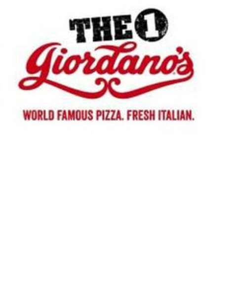 THE 1 GIORDANO'S WORLD FAMOUS PIZZA. FRESH ITALIAN. Logo (USPTO, 13.03.2020)