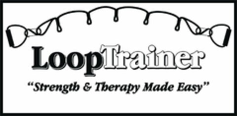 LOOPTRAINER "STRENGTH & THERAPY MADE EASY" Logo (USPTO, 03/18/2010)