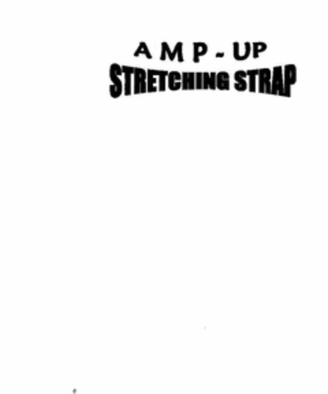 AMP-UP STRETCHING STRAP Logo (USPTO, 09/03/2010)