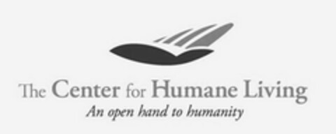 THE CENTER FOR HUMANE LIVING AN OPEN HAND TO HUMANITY Logo (USPTO, 12.10.2010)